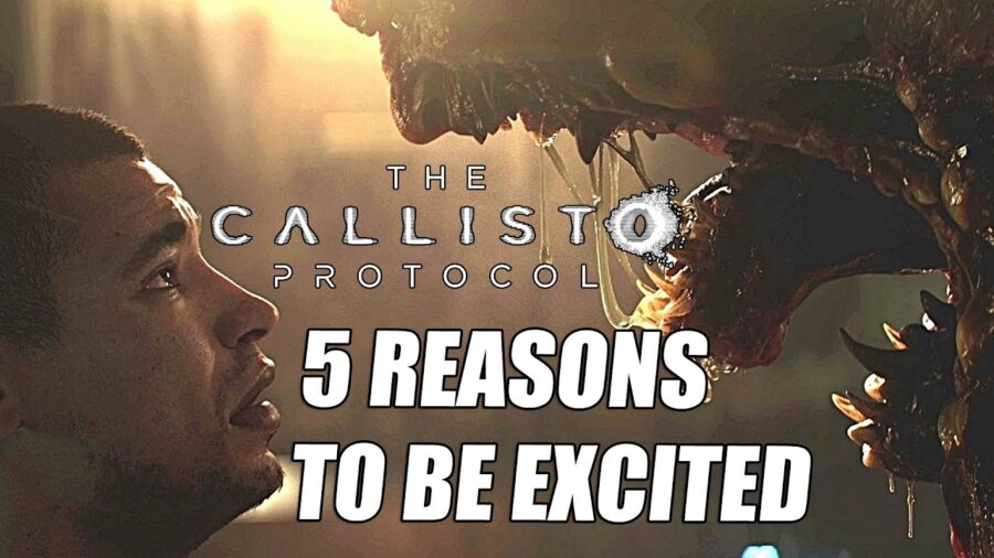 5 BIG Reasons To Be Excited For The Callisto Protocol