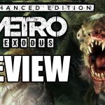 Metro Exodus Enhanced Edition PC Review - The Final Verdict
