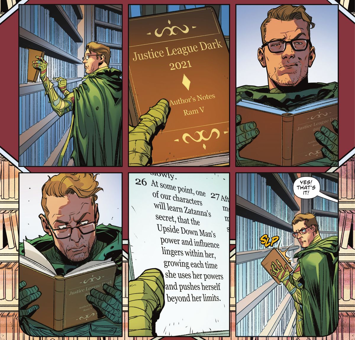Ragman picks up a book titled “Justice League Dark 2023: Authors Notes” and opens it to find a paragraph describing Zatanna’s dark secret. He slaps the book shut with a furtive glance at the reader in Justice League #62 (2023). 
