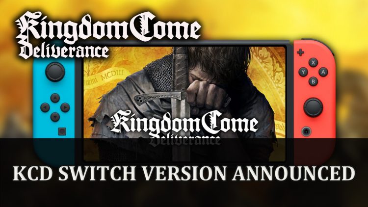 Kingdom Come: Deliverance Announced to Be Coming to Switch