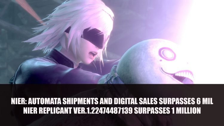 NieR: Automata Shipments and Digital Sales Surpasses Six Million; NieR Replicant Ver.1.22474487139 Surpasses One Million