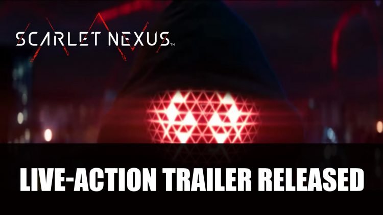 Scarlet Nexus Gets Live-Action Trailer Ahead of Launch