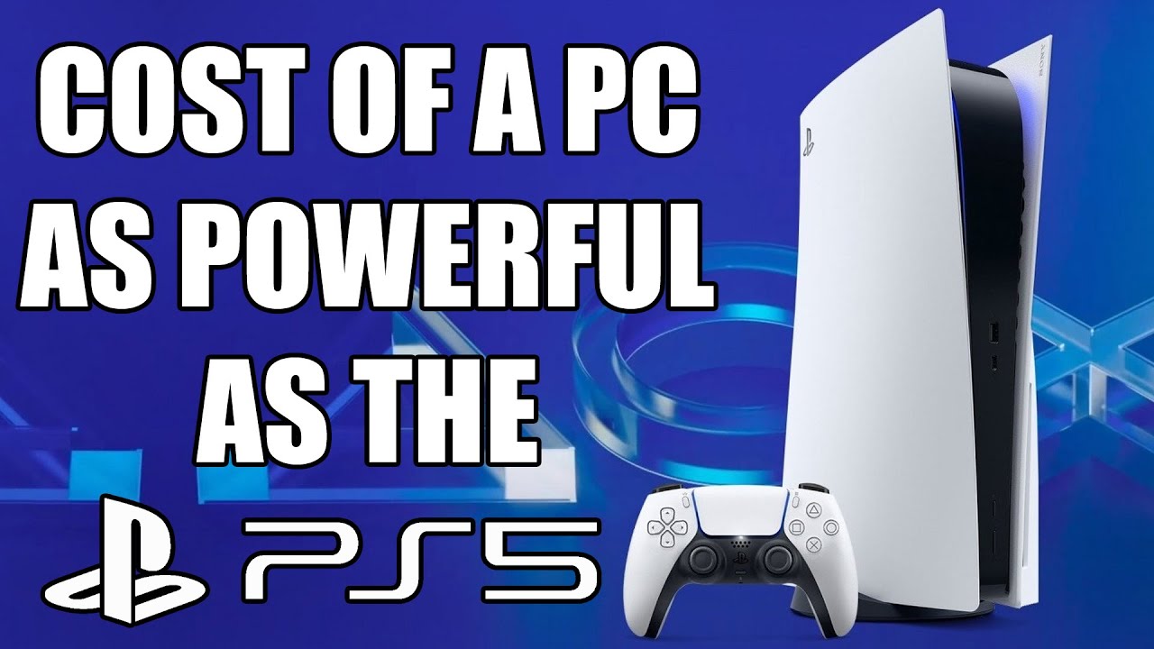 How Much Would It Cost To Build A PC As Powerful As The PS5? (2023 Edition)