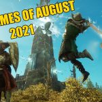 9 Upcoming NEW Games of August 2021 [PS5, Xbox Series X | S, Switch, PC]