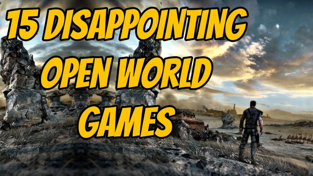 15 DISAPPOINTING Open World Games of All Time