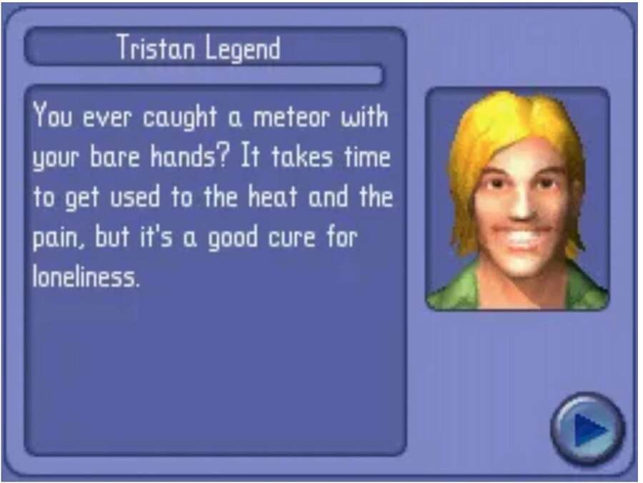 This is from The Sims 2 on DS. It is a real screenshot. This is a man who you have just met.