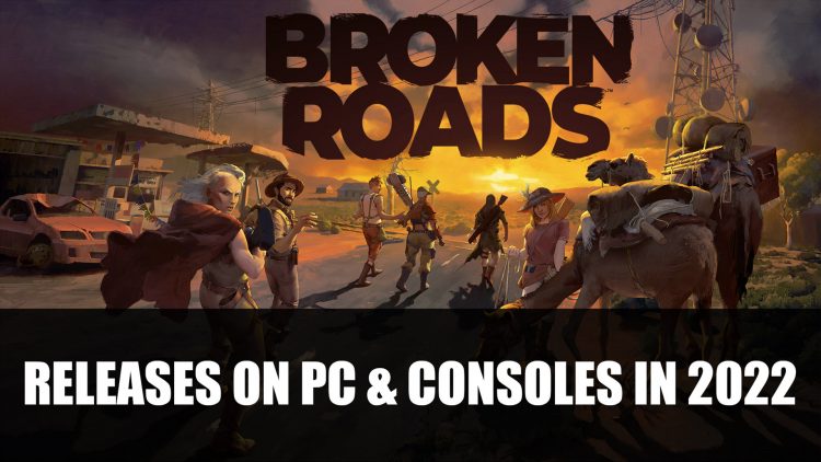 Broken Roads A Post Apocalyptic RPG Set in Australia Announced