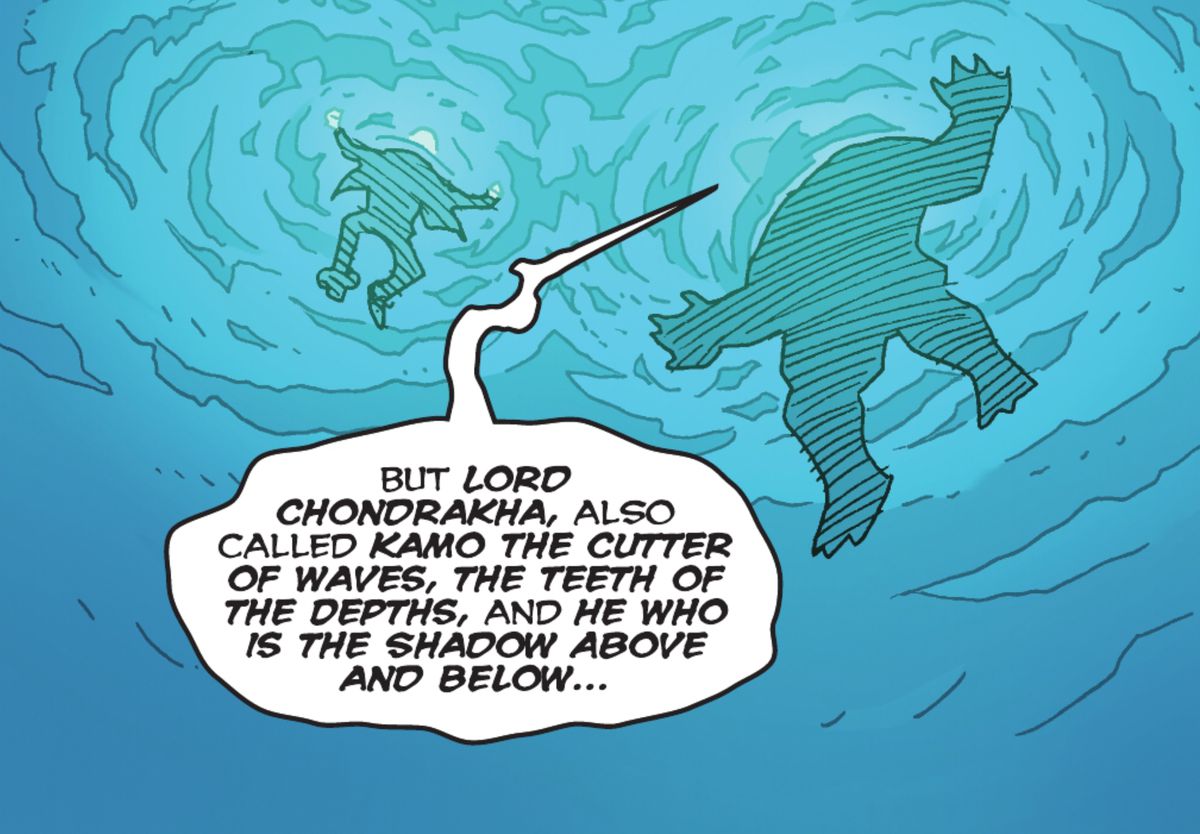 “Lord Chondrakha, also called Kamo the Cutter of the Waves, the Teeth of the Depths, and He Who Is the Shadow Above and Below...” explains King Shark to the person floating in the water with him in Suicide Squad: King Shark #1 (2023).