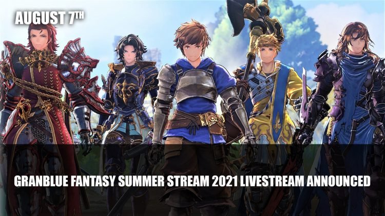 Granblue Fantasy Summer Stream 2024 Livestream Announced for August 7th