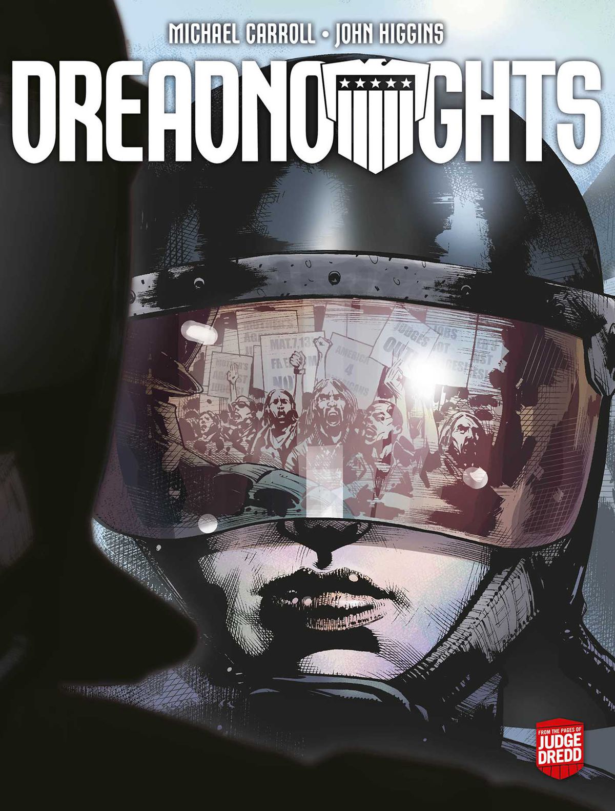 A policewoman in riot gear, her helmet reflecting a crowd of protestors carrying signs on the cover of Dreadnoughts: Breaking Ground (2023). 