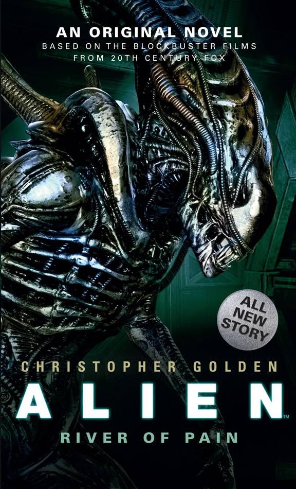 Cover of Christopher Golden’s River of Pain, featuring a Xenomorph from the Alien movie series