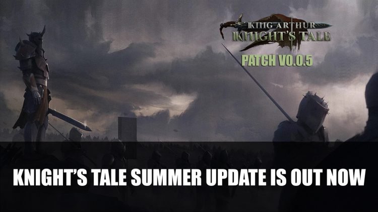 King Arthur: Knight’s Tale’s Summer Update is Out Now